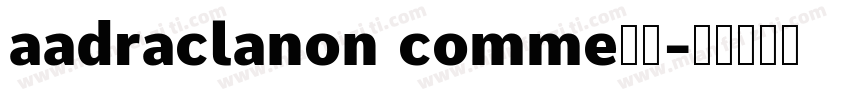aadraclanon comme字体字体转换
